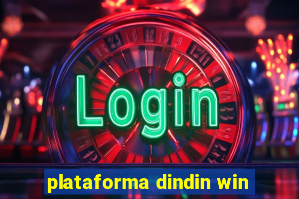 plataforma dindin win